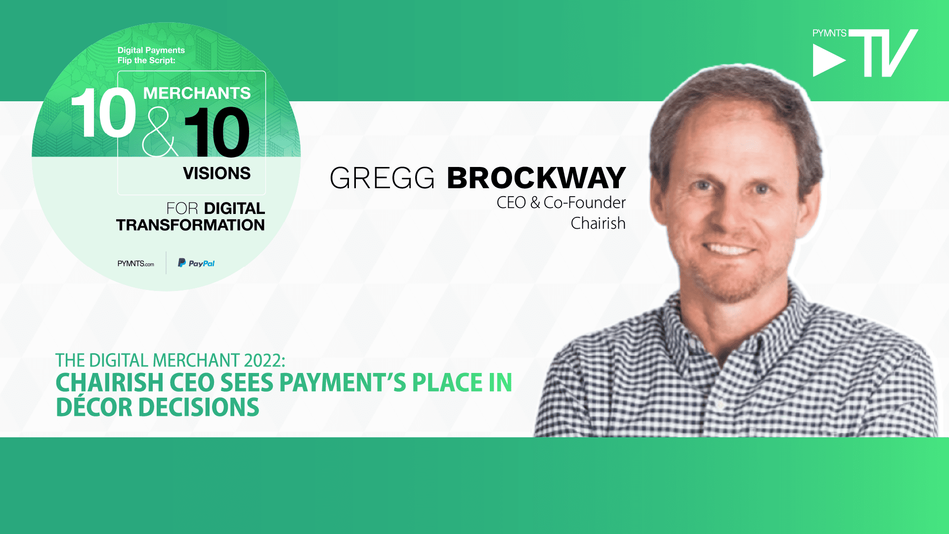 The Digital Merchant 2022: Chairish CEO Sees Payment’s Place in Décor Decisions