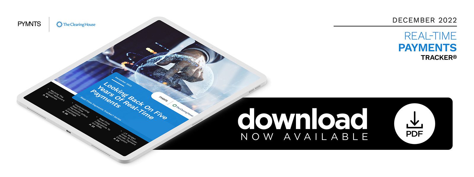 The Clearing House - Real-Time Payments: Looking Back On Five Years Of Real-Time Payments - December 2022 - Learn about the impact of the RTP® network on its fifth anniversary and milestones reached since its launch