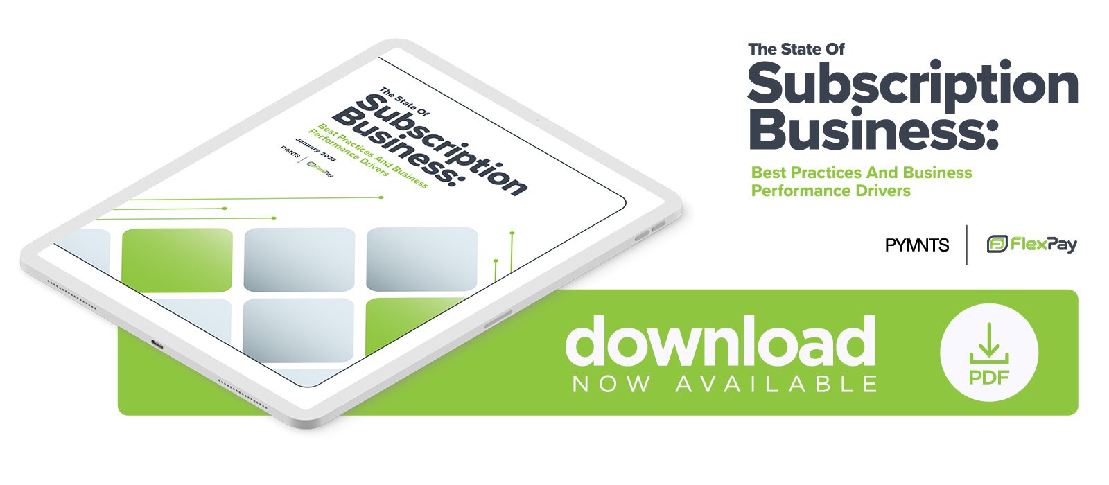 FlexPay - The State Of Subscription Business: Best Practices And Business Performance Drivers - January 2023 - Explore the connection between payment issues and customer churn and learn how subscription firms effectively manage these challenges